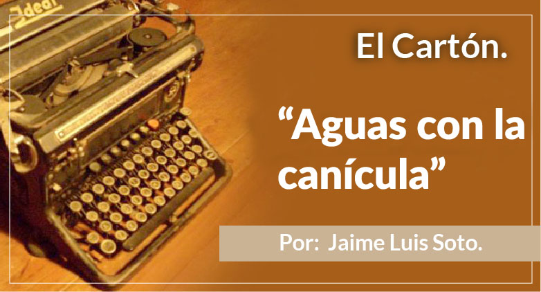 El Cartón Aguas con la canícula