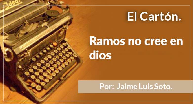 El Cartón Ramos no cree en dios