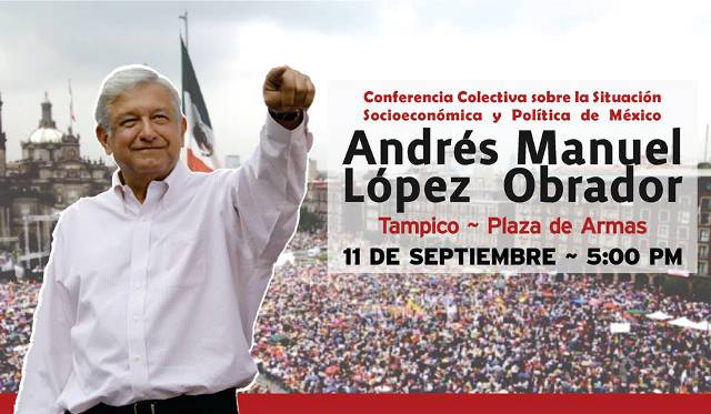 Anuncian visita de Andrés Manuel López Obrador a Tampico