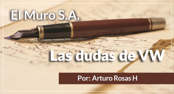El Muro S.A. Las dudas de VW