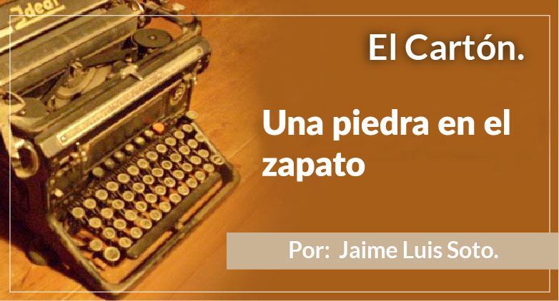 El Cartón Una piedra en el zapato