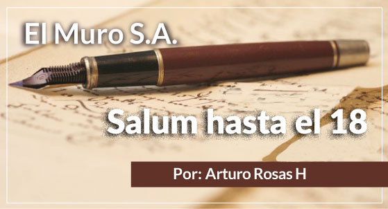 El Muro S.A. Salum hasta el 18