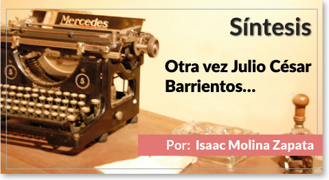 Síntesis Otra vez Julio César Barrientos…