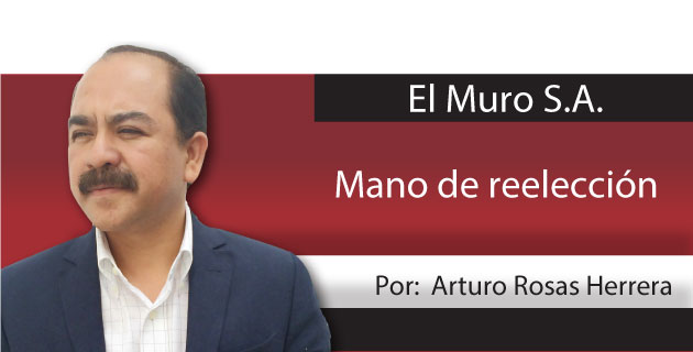 El Muro S.A. Mano de reelección