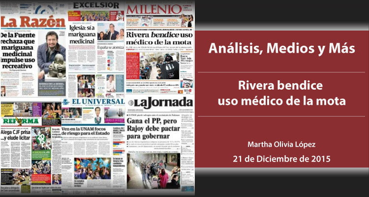 Rivera bendice uso médico de la mota