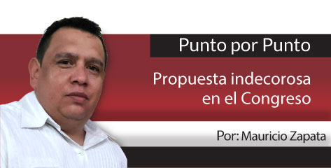 Punto por Punto Propuesta indecorosa en el Congreso