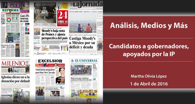Candidatos a gobernadores, apoyados por la IP