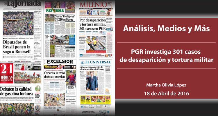 PGR investiga 301 casos de desaparición y tortura militar