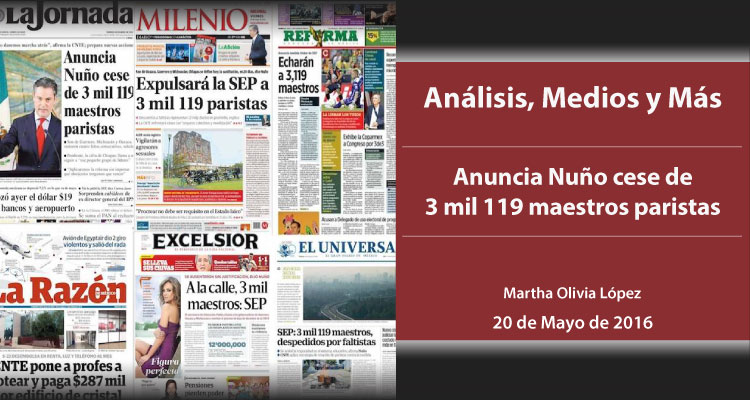 Anuncia Nuño cese de 3 mil 119 maestros paristas