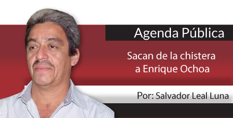 Agenda pública  Sacan de la chistera a Enrique Ochoa