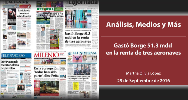 Gastó Borge 51.3 mdd en la renta de tres aeronaves