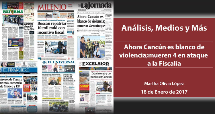 Ahora Cancún es blanco de violencia; mueren 4 en ataque a la Fiscalía