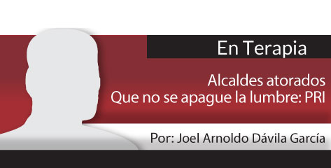En Terapia Alcaldes atoradosQue no se apague la lumbre: PRI