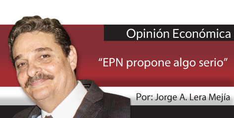 Opinión Económica “EPN propone algo serio”