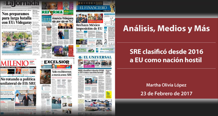 SRE clasificó desde 2016 a EU como nación hostil