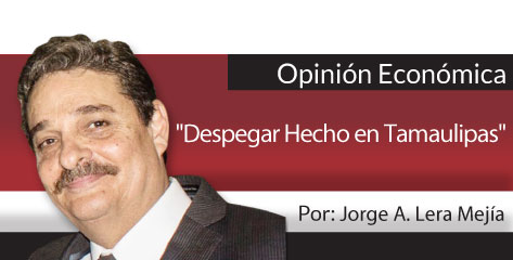 Opinión Economica “Despegar Hecho en Tamaulipas”