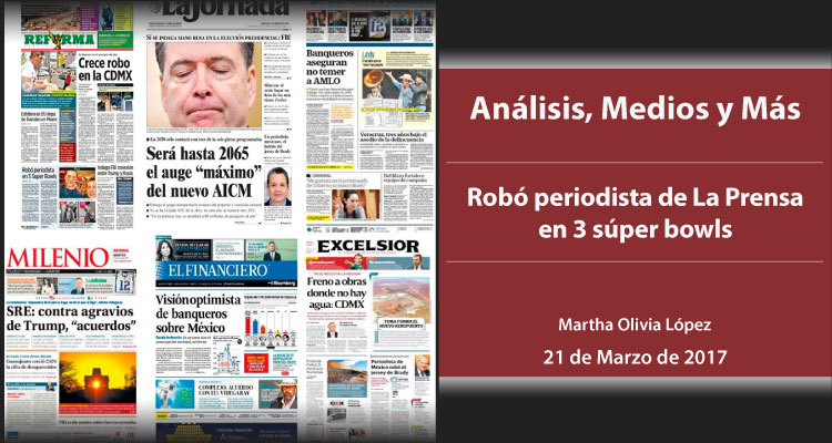 Robó periodista de La Prensa en 3 súper bowls