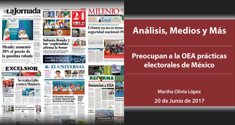 Preocupan a la OEA prácticas electorales de México