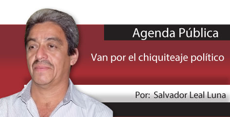Agenda Pública  Van por el chiquiteaje político