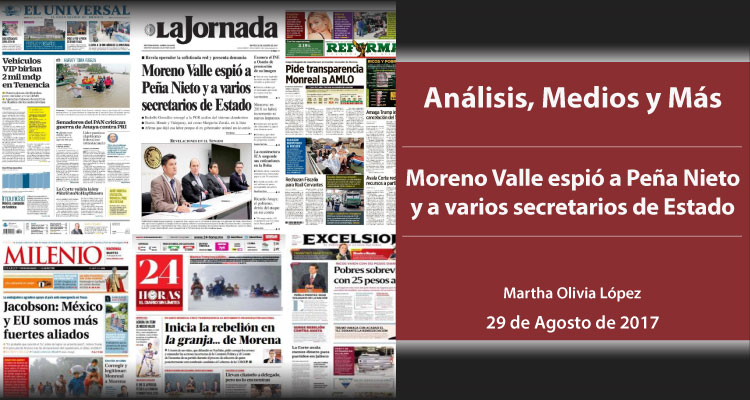 Moreno Valle espió a Peña Nieto y a varios secretarios de Estado