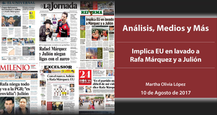 Implica EU en lavado a Rafa Márquez y a Julión