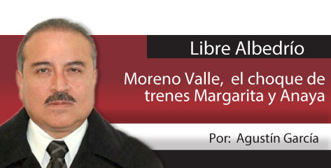 Libre Albedrío  Moreno Valle,  el choque de trenes Margarita y Anaya
