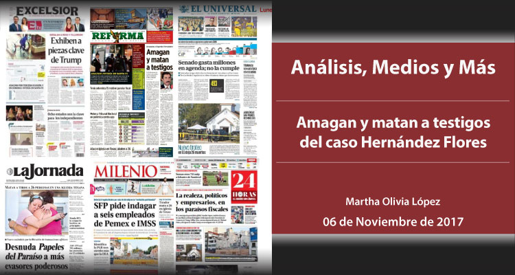 Amagan y matan a testigos del caso Hernández Flores