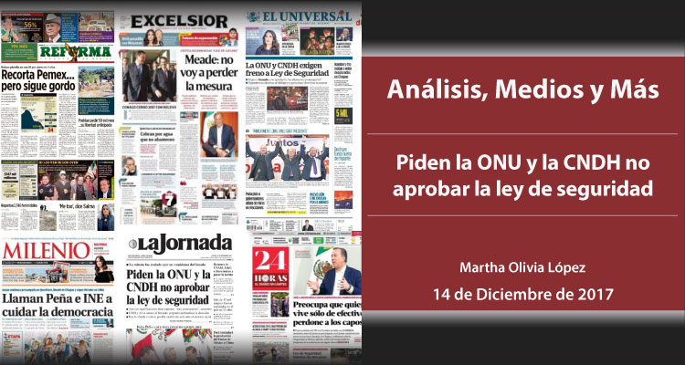Piden la ONU y la CNDH no aprobar la ley de seguridad