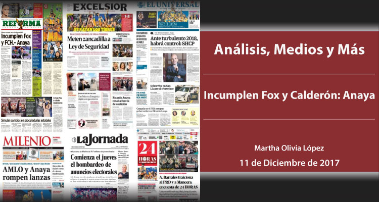 Incumplen Fox y Calderón: Anaya