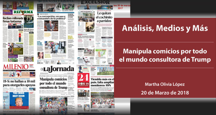 Manipula comicios por todo el mundo consultora de Trump