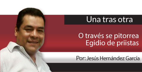 Una Tras Otra O través se pitorrea Egidio de priistas