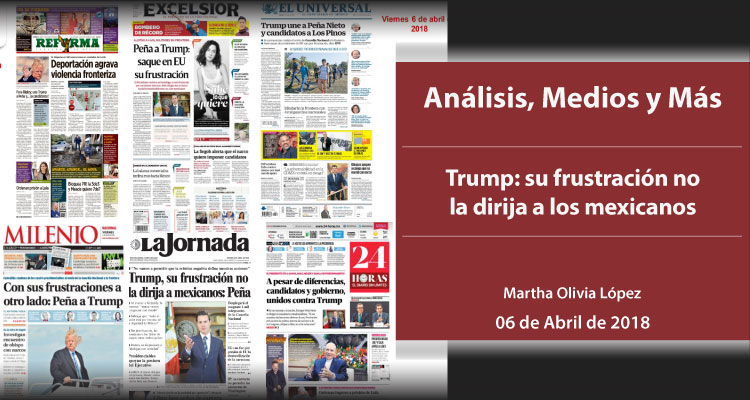 Trump: su frustración no la dirija a los mexicanos