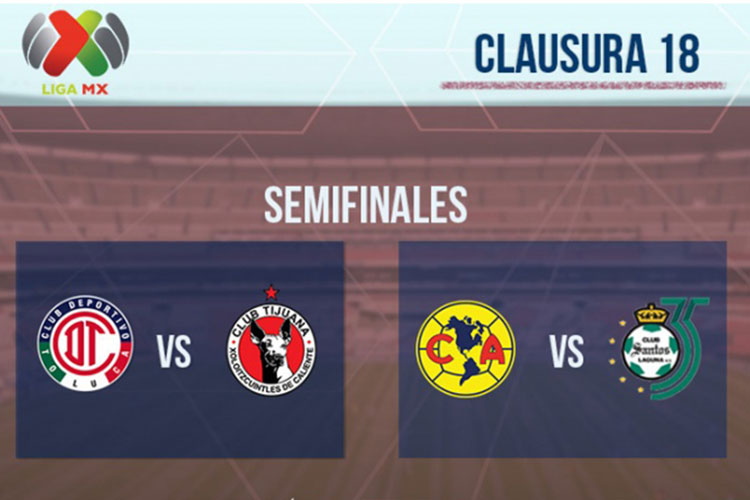 Listas las semifinales del Clausura de 2018