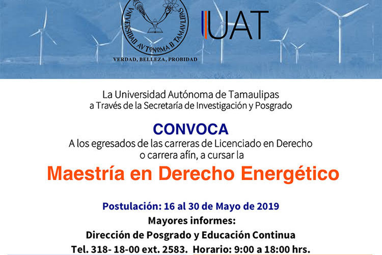 Invita UAT a cursar la Maestría en Derecho Energético