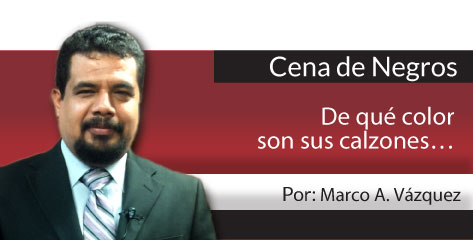 Cena de Negros De qué color son sus calzones…