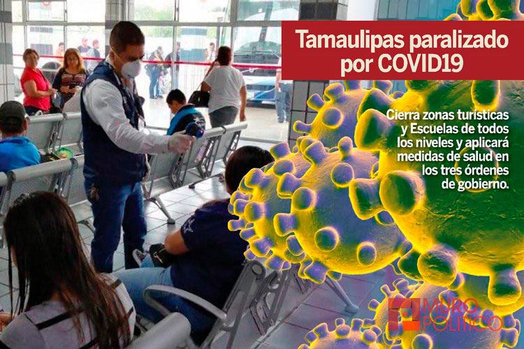 Entra Tamaulipas en cuarentena preventiva por COVID-19