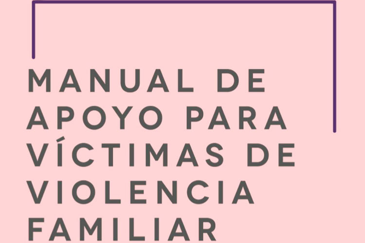 Sube Fiscalía Manual para Víctimas de Violencia Familiar