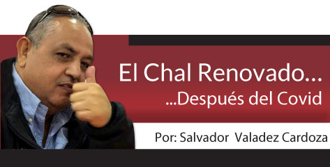 El Chal Renovado…  …Después del Covid