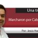 Una Tras Otra / Marcharon por Cabeza de Vaca