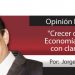 Opinión Económica / “Crecer o Avanzar: Economía mexicana con claroscuros”
