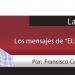 La Talacha / Los mensajes de “ELECTORALIA”