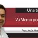 Una Tras Otra / Va Memo por Rectoría