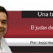Una Tras Otra / El judas del Congreso