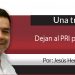 Una Tras Otra / Dejan al PRI por El Truco