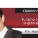 Opinión Económica / Turismo Tamaulipas, la gran alternativa