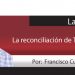 La Talacha / La reconciliación de Tamaulipas