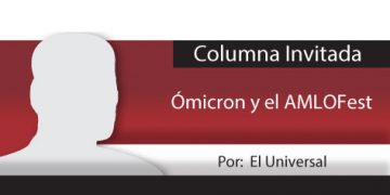 Bajo Reserva / Ómicron y el AMLOFest