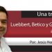 Una Tras Otra / Luebbert, Betico y Gamundi…al abordaje