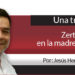 Una Tras Otra / Zertuche le da en la madre a Morena