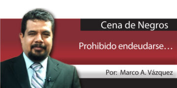 Cena de Negros / Prohibido endeudarse…